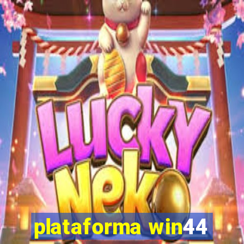 plataforma win44